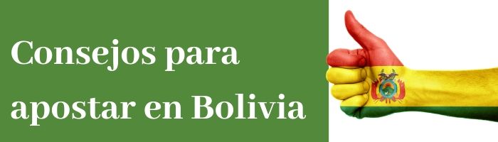 Casas de Apuestas en Bolivia Consejos