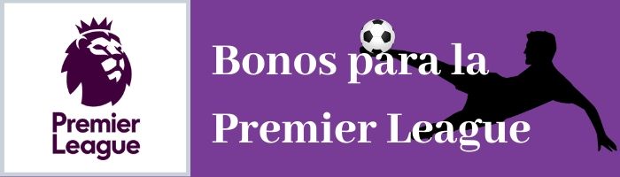 Bonos para la Premier League