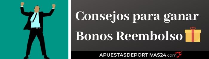 Consejos Ganar Bonos Reembolso