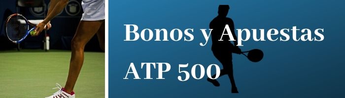 Bonos Torneos ATP 500