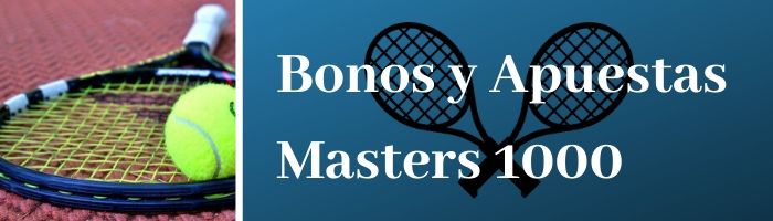 Imagen de Apuestas en Masters 1000