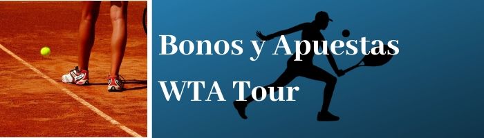 Bonos y Apuestas WTA Tour