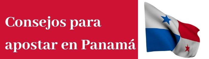 Consejos para Apostar en Panamá