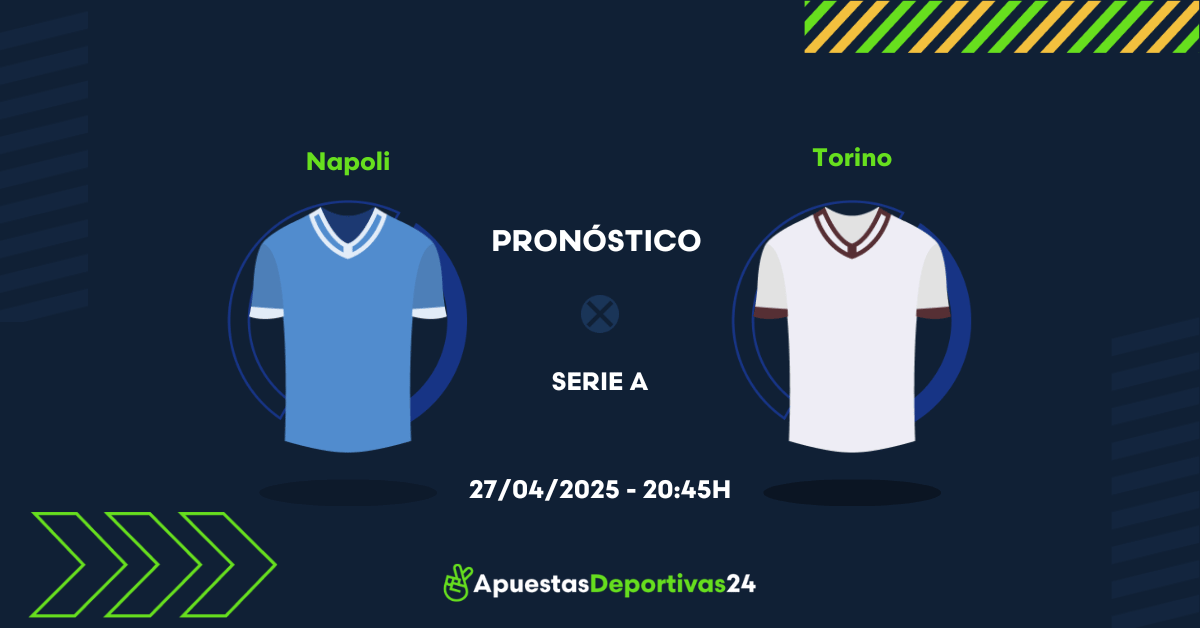 Pronóstico Napoli vs Torino (27/04/25) - Apuestas y Cuotas