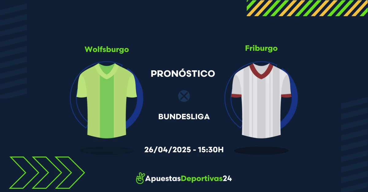 Pronóstico Wolfsburg vs Freiburg (26/04/25) - Apuestas y Cuotas