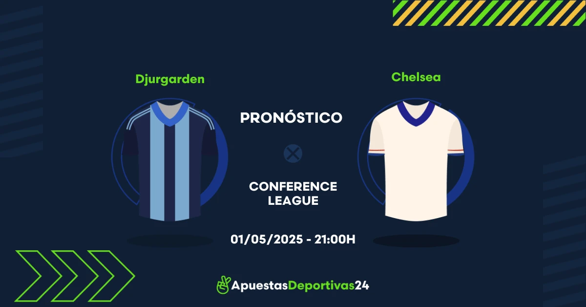Pronóstico Djurgarden vs Chelsea (01/05/25) – Apuestas y Cuotas