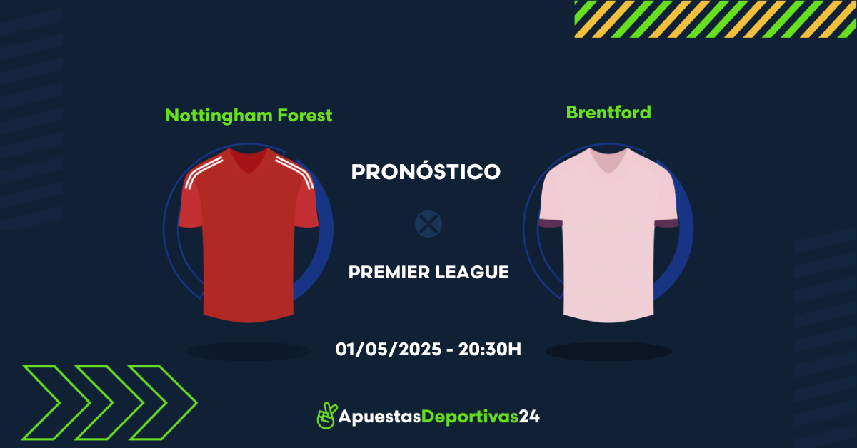 Pronóstico Nottingham vs Brentford (01/05/25) - Apuestas y Cuotas