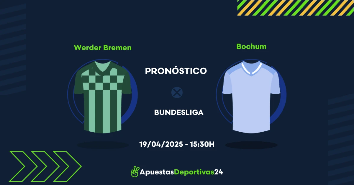 Pronóstico Werder Bremen vs Bochum (19/04/25) – Apuestas y Cuotas