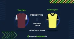 Pronóstico West Ham vs Southampton (19/04/25) – Apuestas y Cuotas