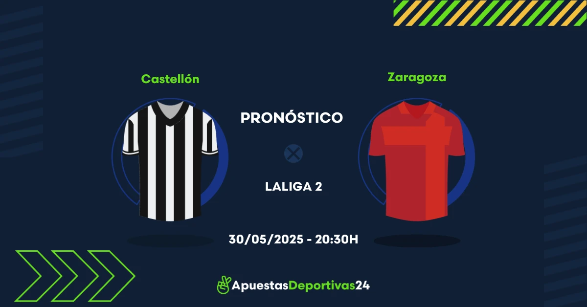 Pronóstico Castellón vs Zaragoza 30/05/2025