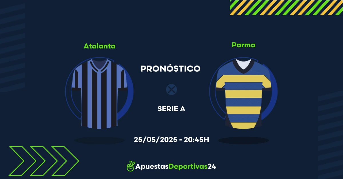 Pronóstico Atalanta vs Parma (25/05/25) - Apuestas y Cuotas
