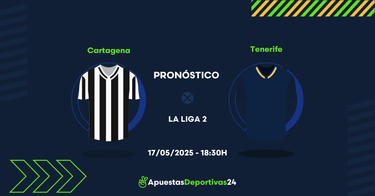 Pronóstico de apuestas al FC Cartagena vs Tenerife (17/05/2025)