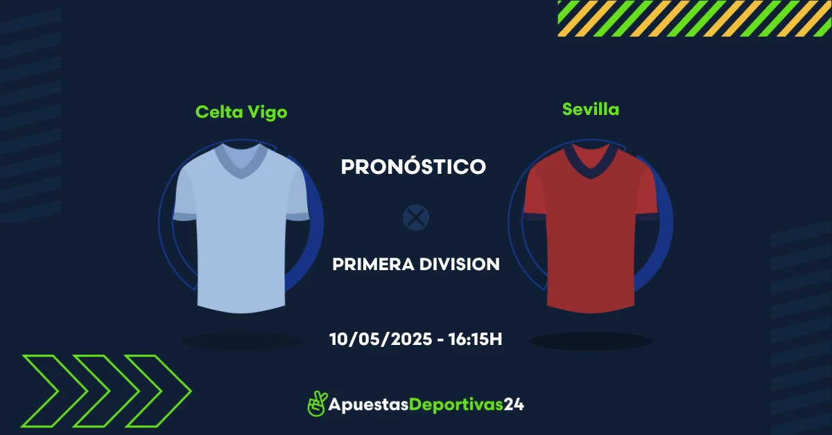 Pronóstico Celta Vigo vs Sevilla (10/05/25) - Apuestas y Cuotas