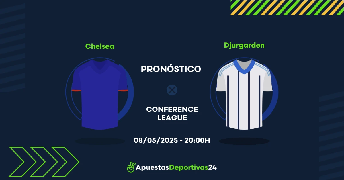 Pronóstico Chelsea vs Djurgarden (08/05/25) - Apuestas y Cuotas