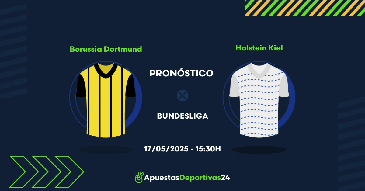 Pronóstico Borussia Dortmund vs Holstein Kiel (17/05/25) - Apuestas y Cuotas