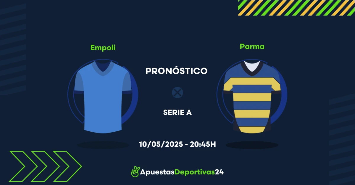 Pronóstico Empoli vs Parma (10/05/25) - Apuestas y Cuotas