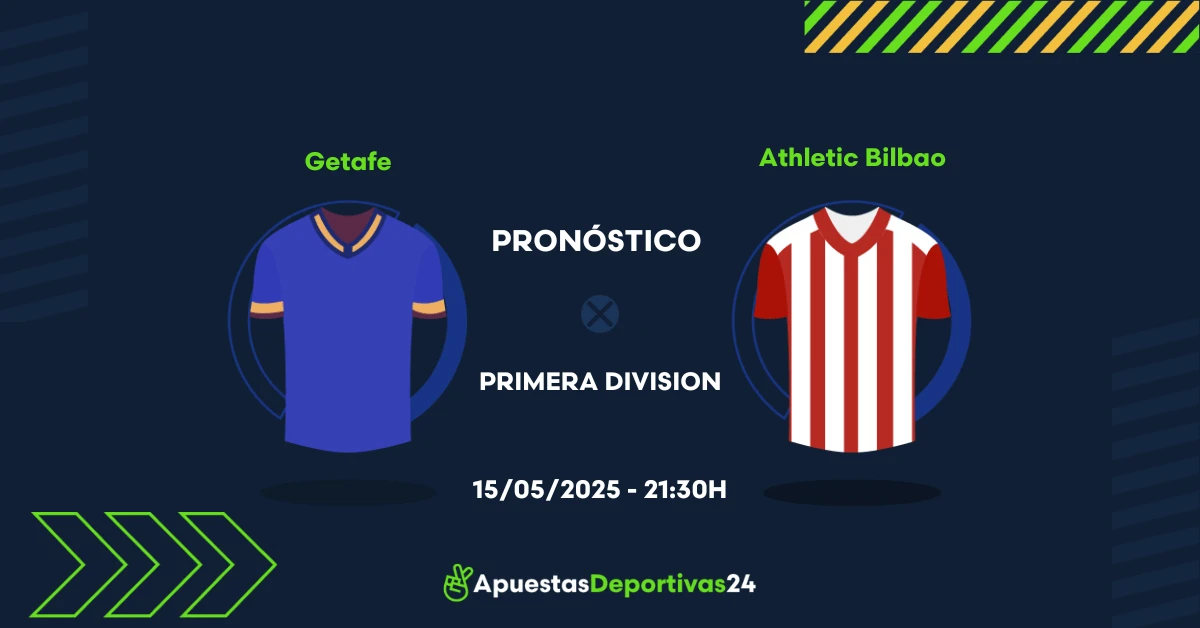 Pronóstico Getafe vs Athletic Bilbao (15/05/25) - Apuestas y Cuotas