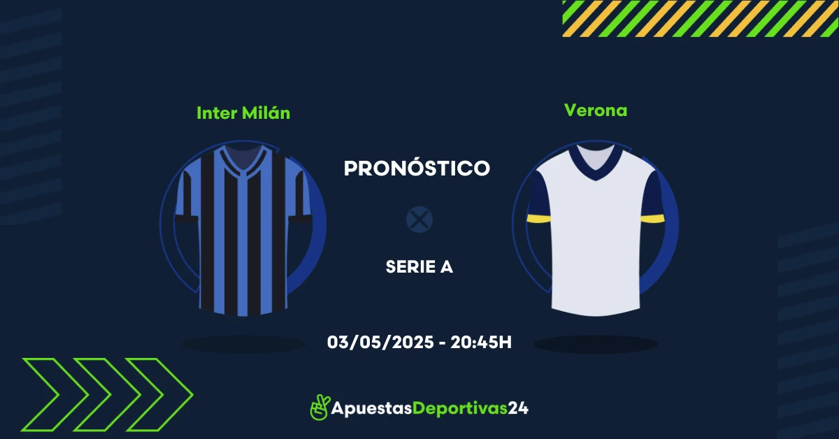 Pronóstico Inter Milan vs Verona (03/05/25) - Apuestas y Cuotas