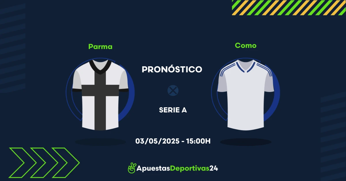Pronóstico de apuestas al Parma vs Como 03/05/2025