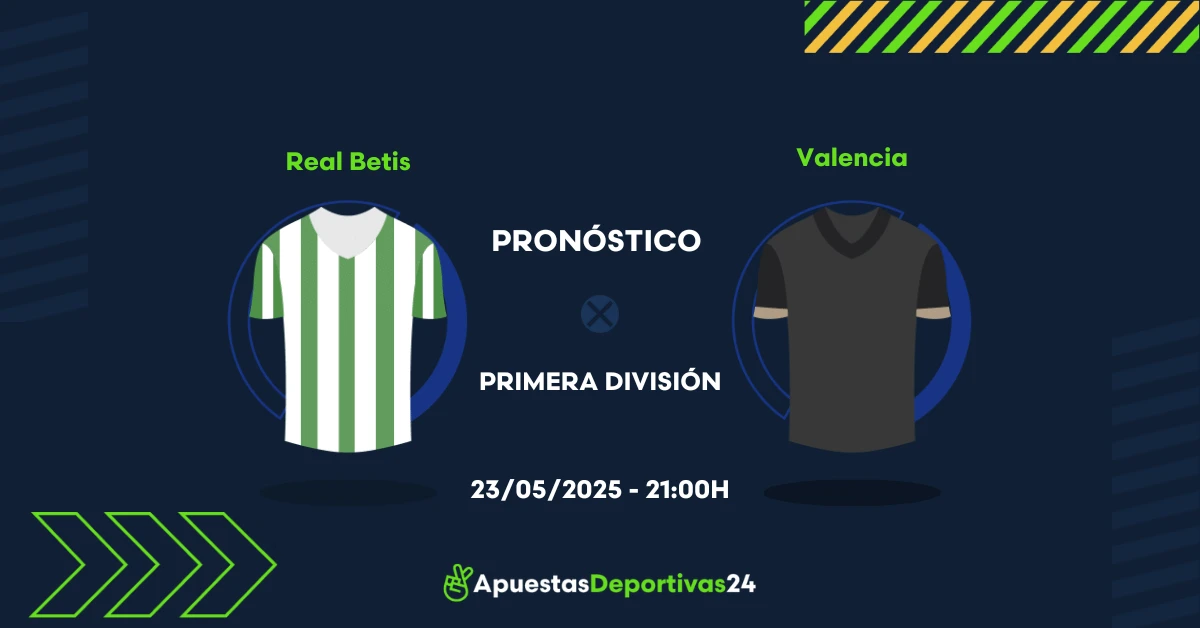 Pronóstico Real Betis vs Valencia (23/05/25) - Apuestas y Cuotas