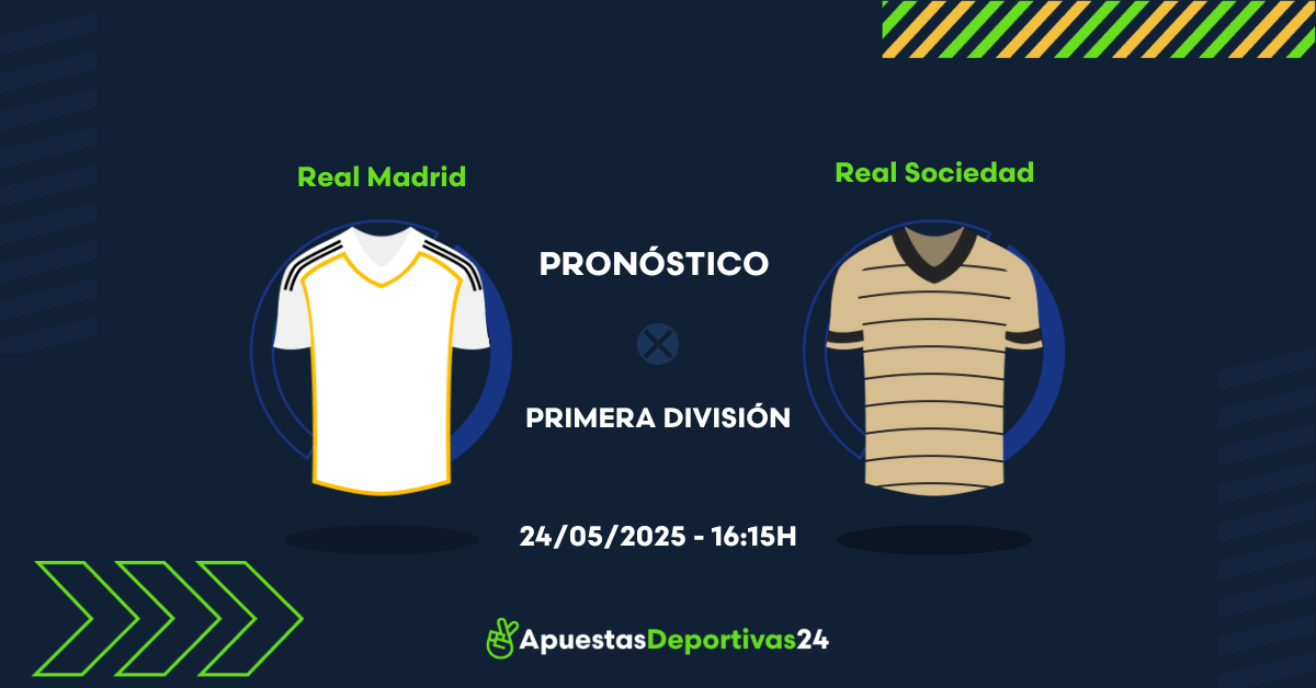 Pronóstico Real Madrid vs Real Sociedad (24/05/25) - Apuestas y Cuotas