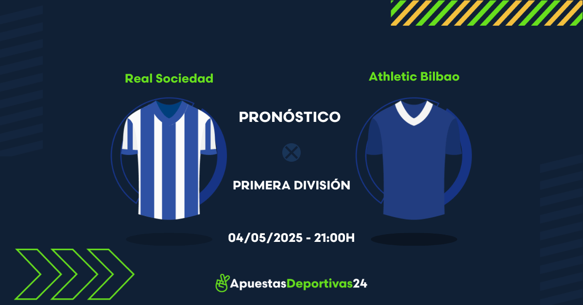 Pronóstico Real Sociedad vs Athletic Bilbao (04/05/25) - Apuestas y Cuotas
