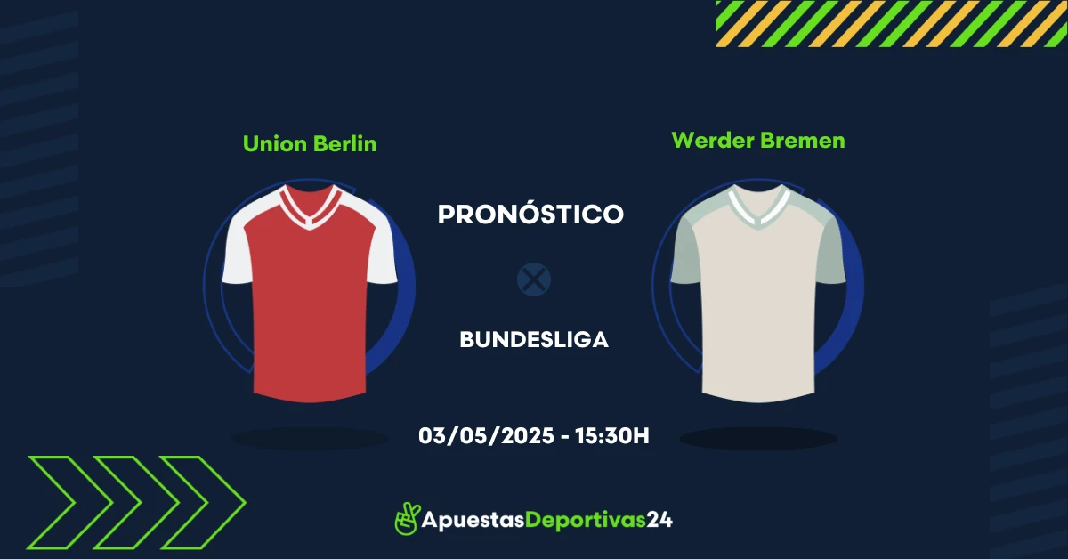 Pronóstico de apuestas al Union Berlin vs Werder Bremen 03/05/2025