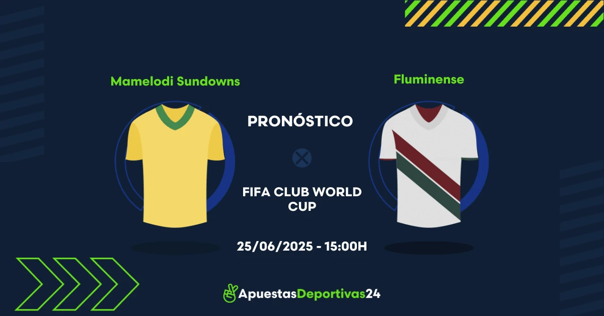 Pronóstico Mamelodi Sundowns vs Fluminense (25/06/25) - Apuestas y Cuotas