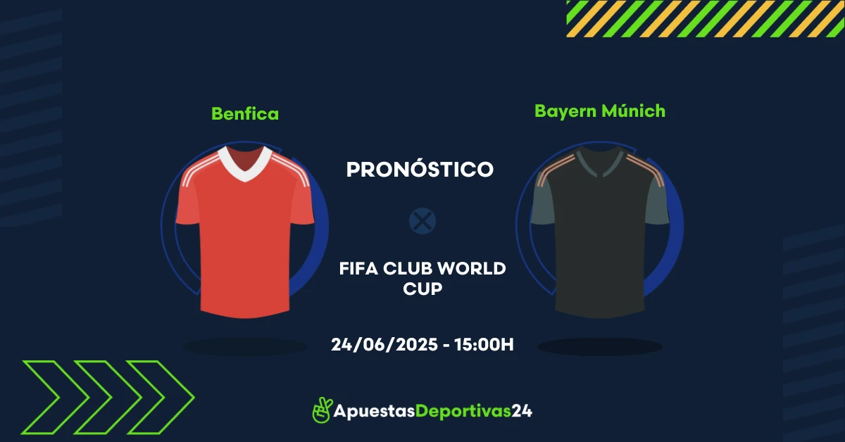 Pronóstico Benfica vs Bayern Munich (24/06/25) - Apuestas y Cuotas
