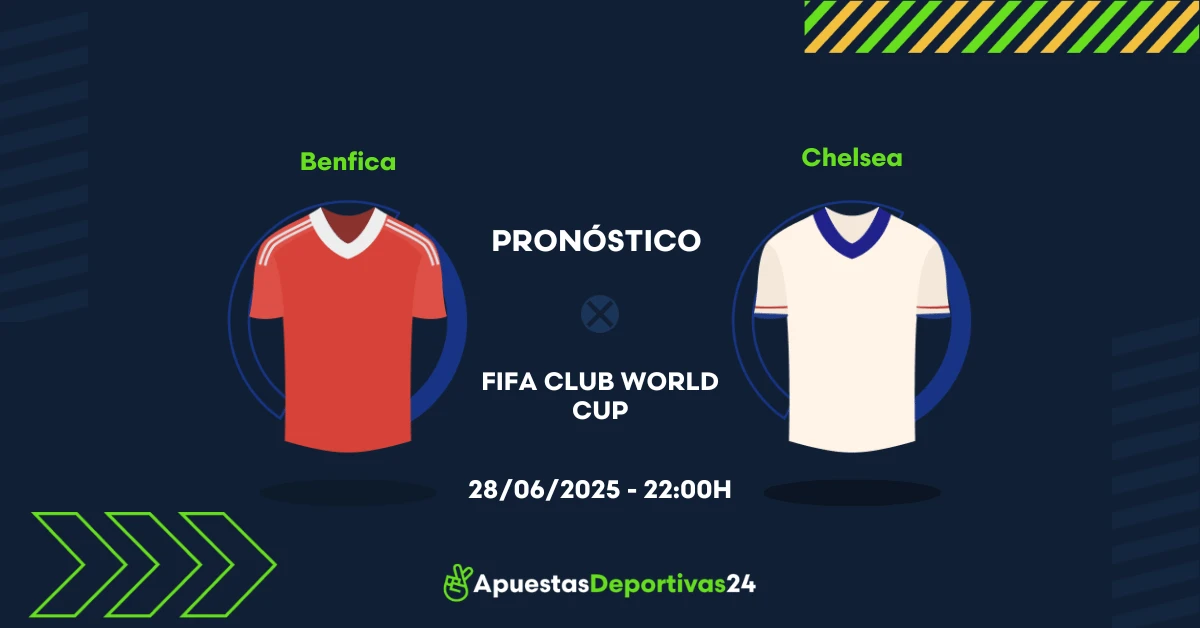 Pronóstico de apuestas al Benfica vs Chelsea 28/06/2025