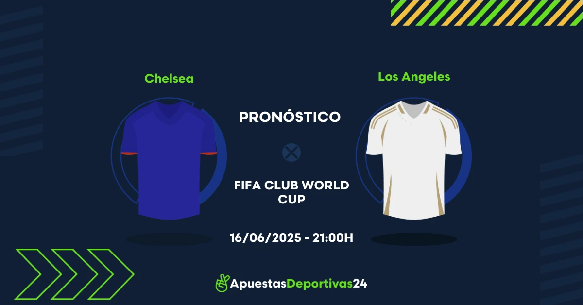 Pronóstico Chelsea vs Los Angeles (16/06/25) - Apuestas y Cuotas