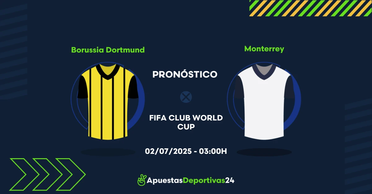 Pronóstico de apuestas al Borussia Dortmund vs Monterrey 02/07/2025
