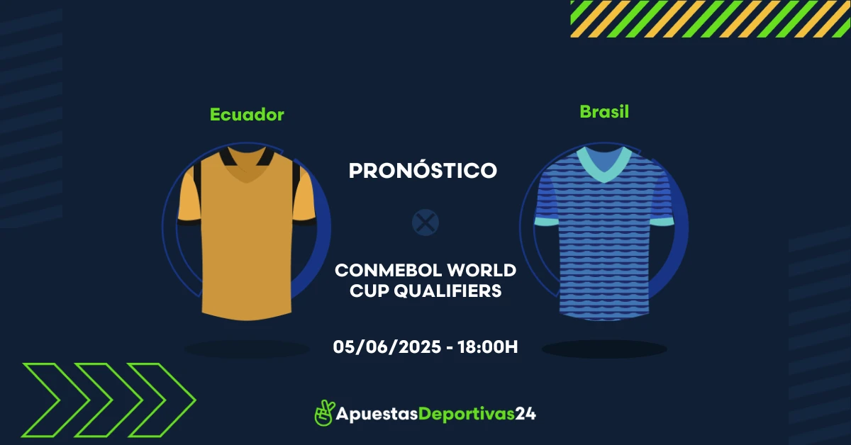 Pronóstico Ecuador vs Brazil (05/06/25) - Apuestas y Cuotas