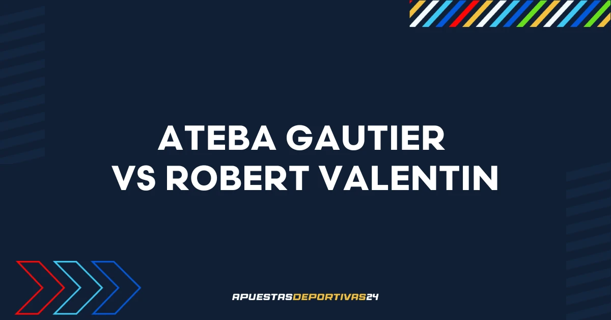 Pronóstico de apuestas Ateba Gautier vs. Robert Valentin - UFC