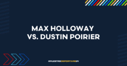 Pronóstico de apuestas Max Holloway vs. Dustin Poirier - UFC