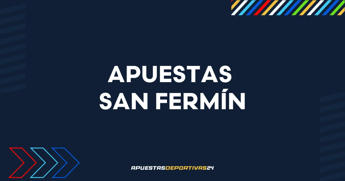 Apuestas a los encierros de San Fermín