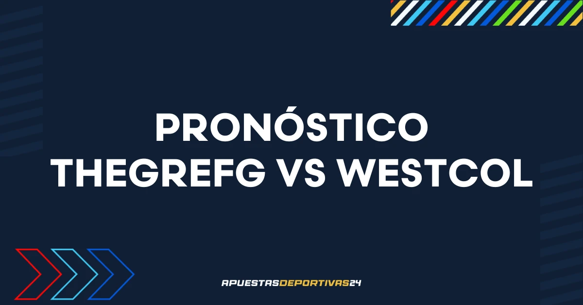 Pronóstico TheGrefg vs Westcol: La Velada del Año 5 (26/07/2025)