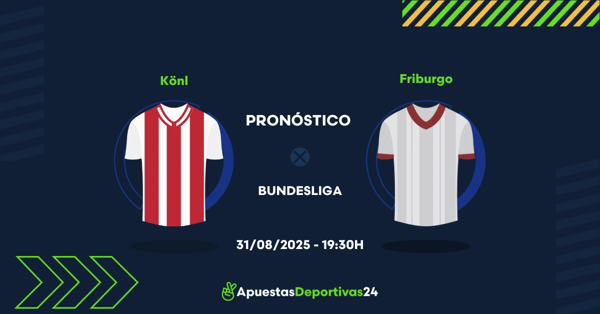 Pronóstico de apuestas Koln vs Freiburg (31/08/25)