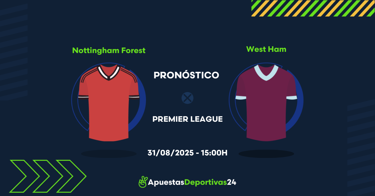 Pronóstico de apuestas Nottingham Forest vs West Ham (31/08/25)