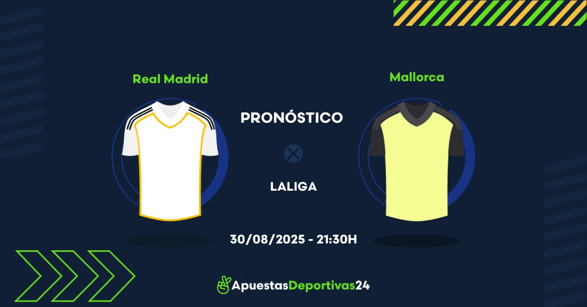 Pronóstico Real Madrid vs Mallorca (30/08/25) - Apuestas y Cuotas