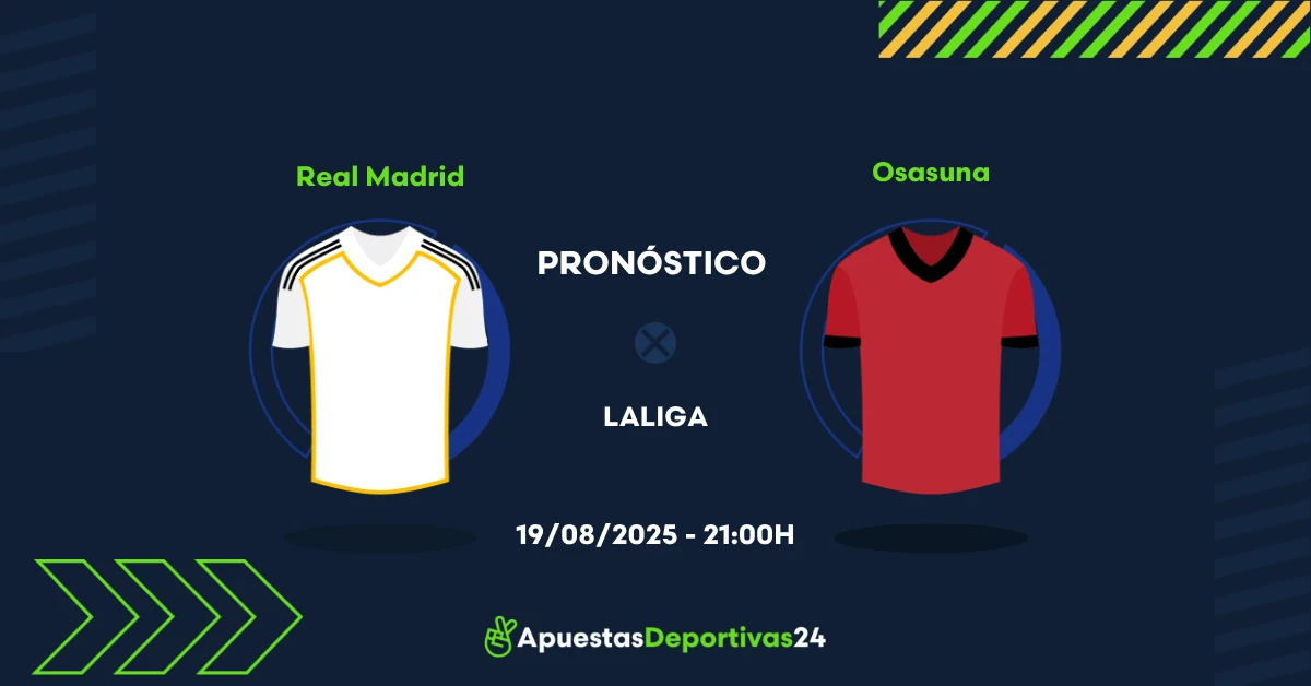 Pronóstico de apuestas al Real Madrid vs Osasuna