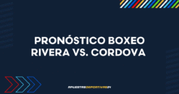 Apuestas Rivera vs Cordova - Boxeo 23/08/2025