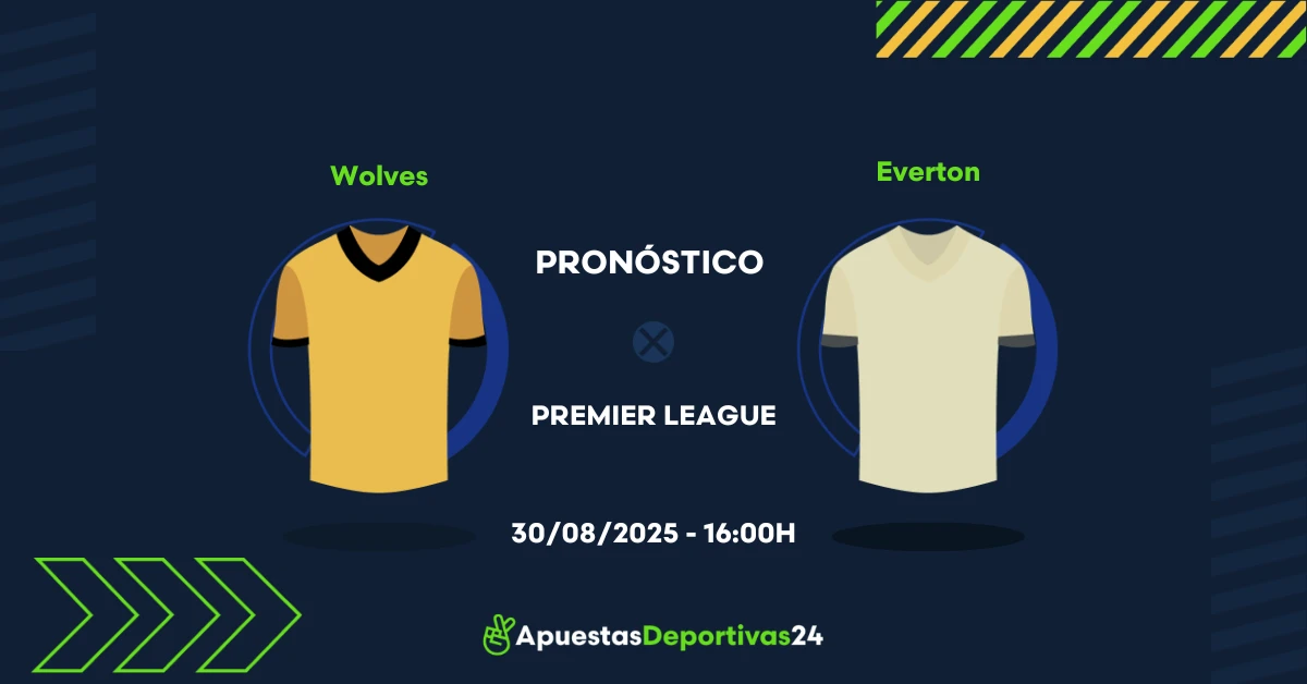 Pronóstico Wolves vs Everton (30/08/25) - Apuestas y Cuotas
