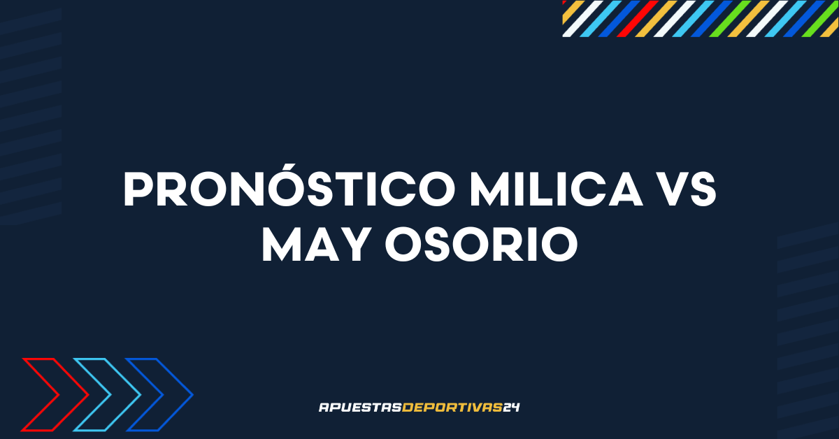 Pronóstico Milica vs May Osorio en Stream Fighters 4 (18/10/25)