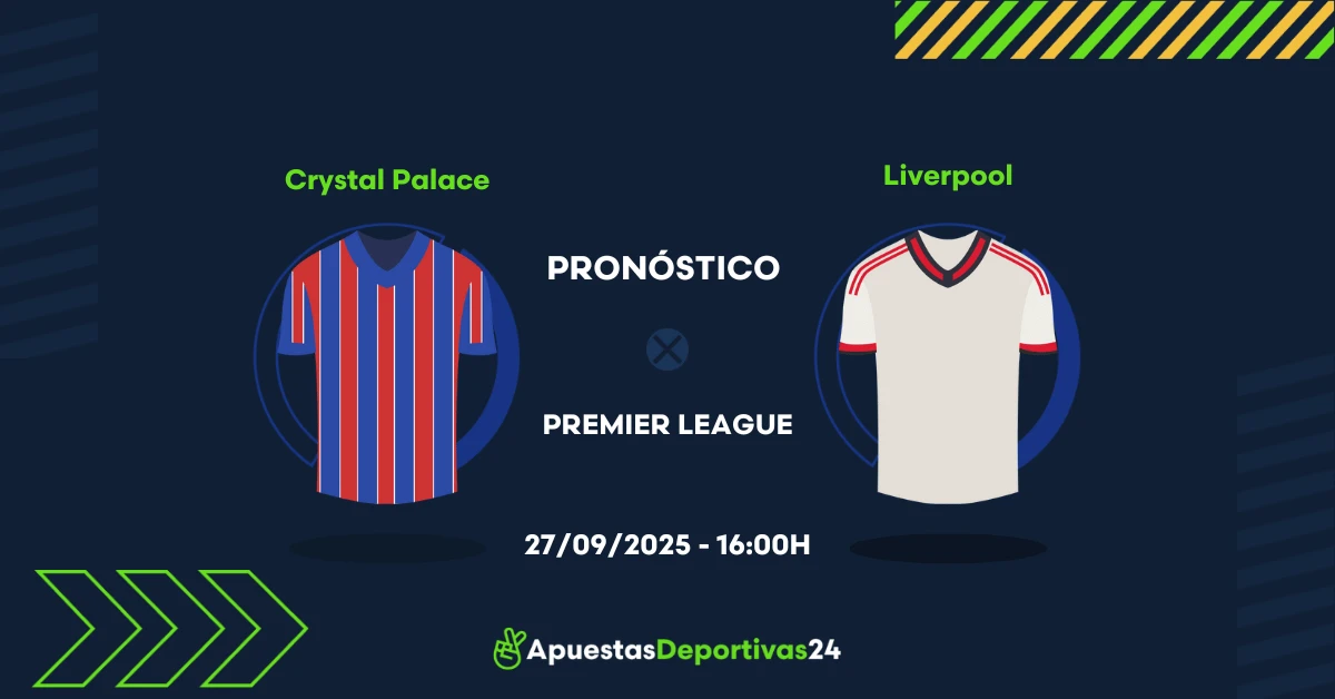 Pronóstico de apuestas Crystal Palace vs Liverpool (27/09/2025)