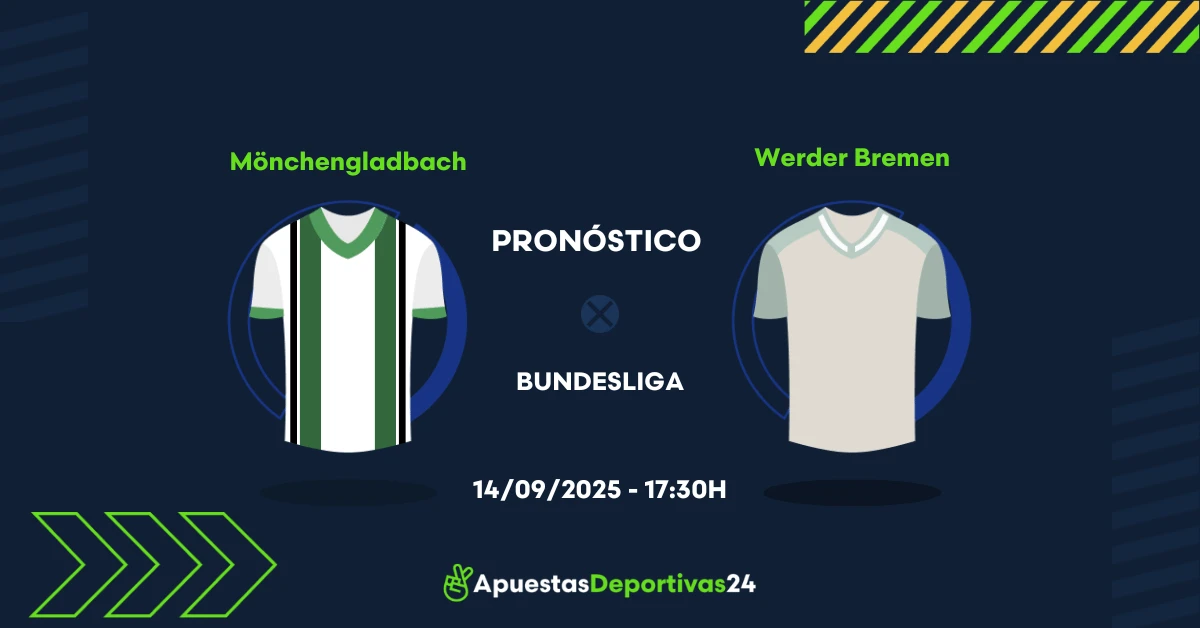 Pronóstico de apuestas Gladbach vs Werder Bremen (14/09/25)