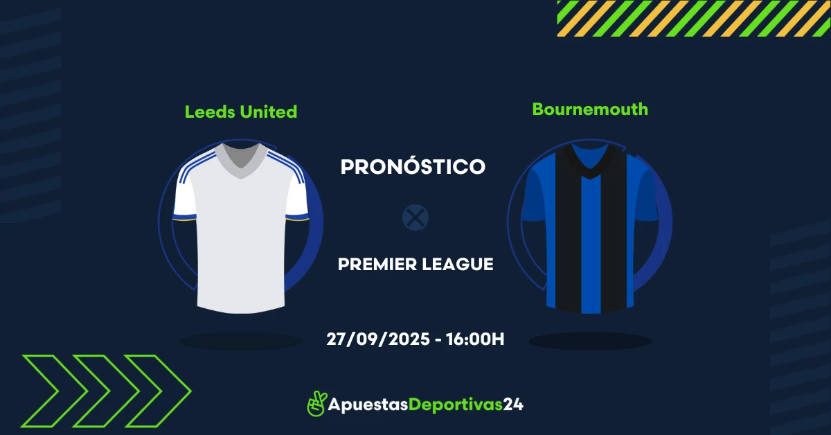 Pronóstico de apuestas Leeds vs Bournemouth (27/09/25)
