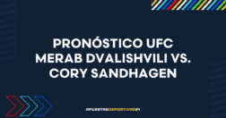 Pronóstico de apuestas Merab Dvalishvili vs. Cory Sandhagen (04/09/25)