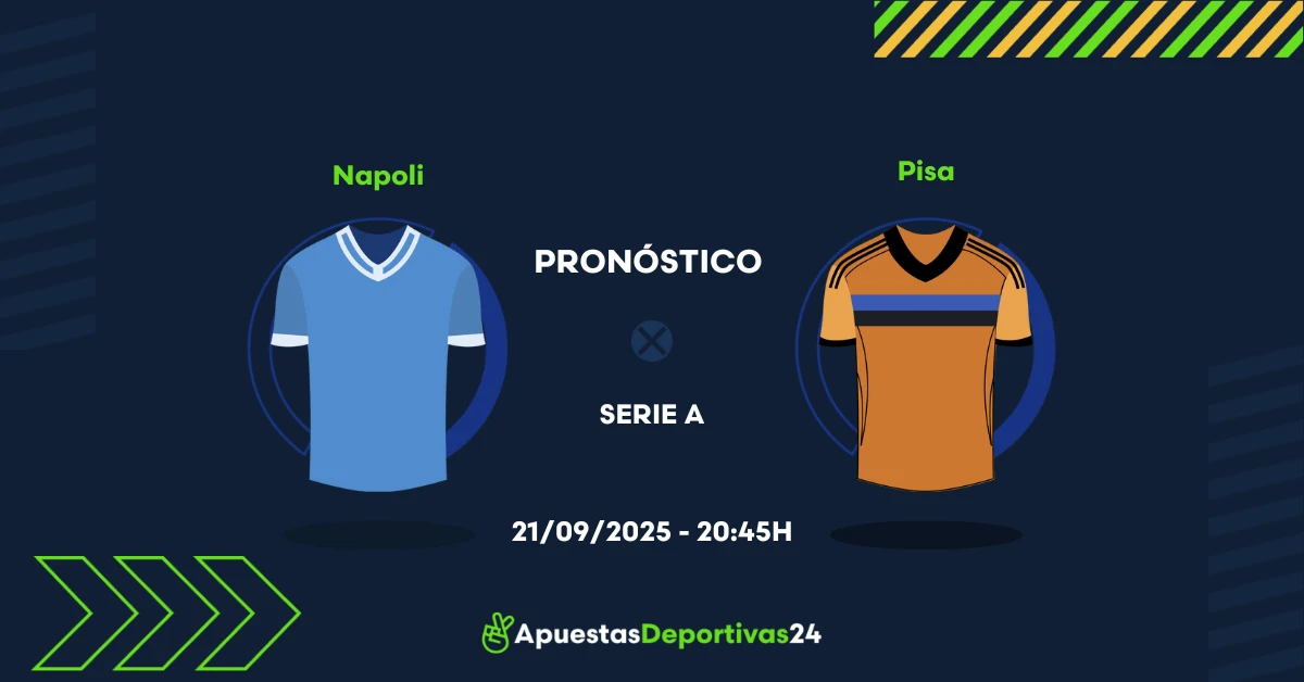 Pronóstico de apuestas Napoli vs Pisa - Serie A (22/09/25)