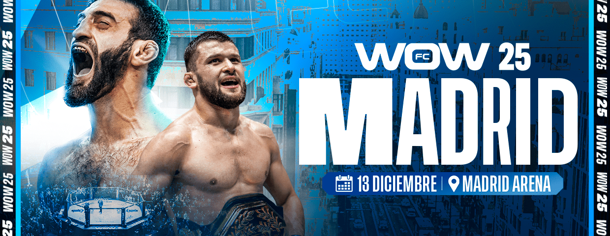 WOW 25 – Madrid (13/12/2025) – Madrid Arena